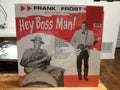 Frank Frost With The Nighthawks : Hey Boss Man! (LP, Album, Ltd, Num, RE, Cle)