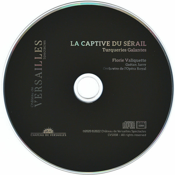 Florie Valiquette, Gaétan Jarry, Orchestre De L'Opéra Royal : La Captive Du Sérail (Turqueries Galantes ∙ Gallant Turqueries) (CD, Album)