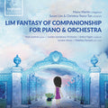 Manu Martin (2), Susan Lim (2) & Christina Teenz Tan : Lim Fantasy Of Companionship For Piano And Orchestra (CD, Album)