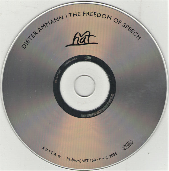 Dieter Ammann - Ensemble Für Neue Musik Zürich : The Freedom Of Speech (CD, Album)