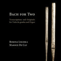 Romina Lischka, Marnix De Cat : Bach For Two (CD, Album)