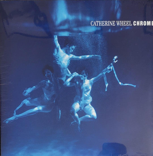 Catherine Wheel : Chrome (LP, Album, RE)