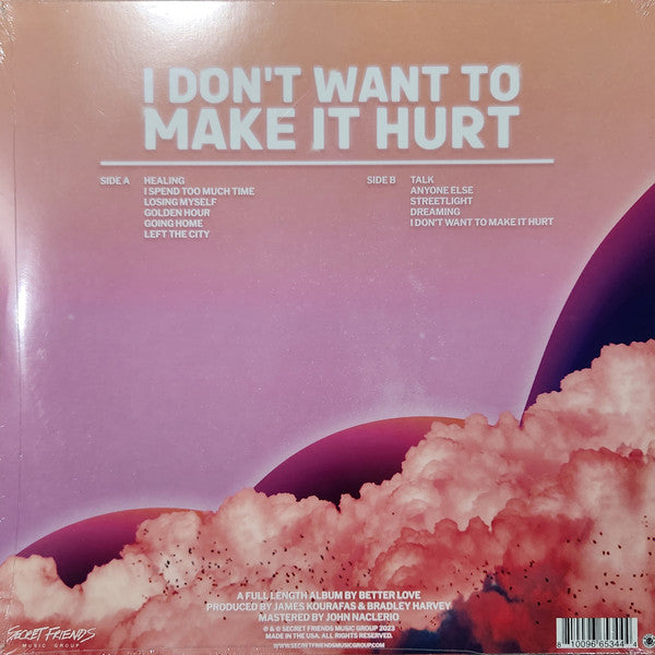Better Love : I Don't Want To Make It Hurt (LP, Album, Ltd, Ele)