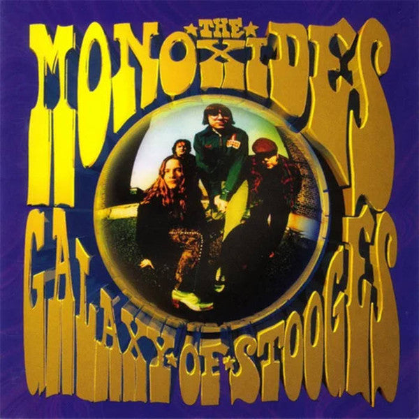 The Monoxides : Galaxy Of Stooges (LP, Ltd, RM)