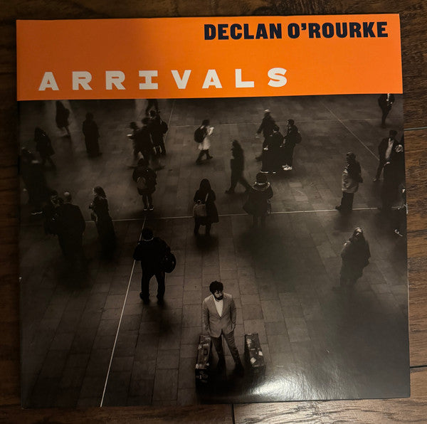 Declan O'Rourke : Arrivals (2xLP)