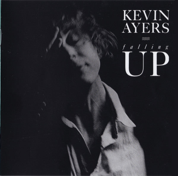 Kevin Ayers : Falling Up (CD, Album, RE, RM, Dig)