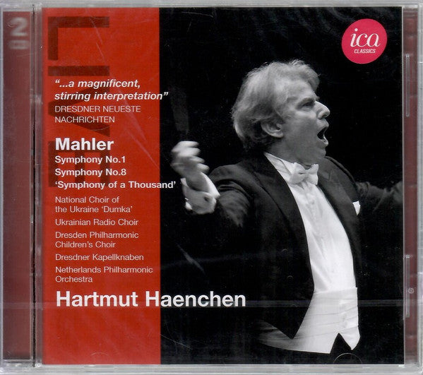 Gustav Mahler, Капела "Думка", Ukrainian Radio Choir, Kinderchor Des Philharmonischen Chores Dresden, Dresdner Kapellknaben, Nederlands Philharmonisch Orkest (2), Hartmut Haenchen, Rita Cullis, Angela Maria Blasi, Ofelia Sala, Catherine Keen, Reinhild Run : Symphony No. 1, Symphony No. 8  (2xCD)