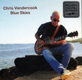 Chris Vandercook : Blues Skies (CD, Album)