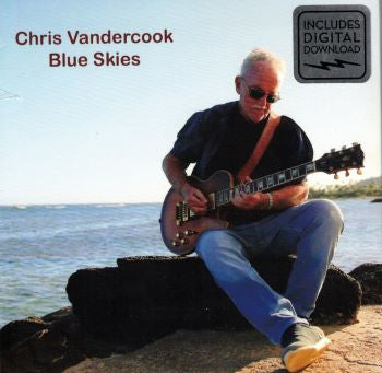 Chris Vandercook : Blues Skies (CD, Album)