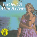 Les Baxter : Exotica Absolute (Four Classic Albums From The Godfather Of Exotica) (2xCD, Comp)
