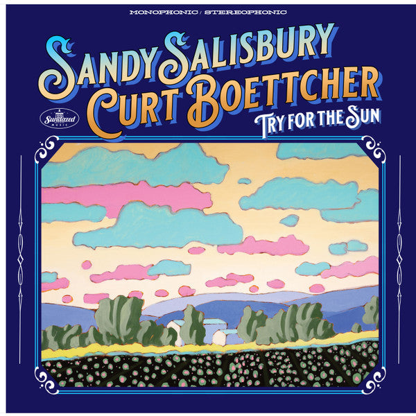 Sandy Salisbury & Curt Boettcher : Try For The Sun (CD, Mono)