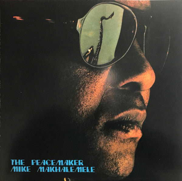 Mike Makhalemele : The Peacemaker (LP, Album, RE)