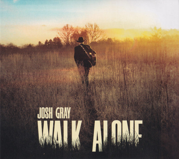 Josh Gray : Walk Alone (CD, Album)