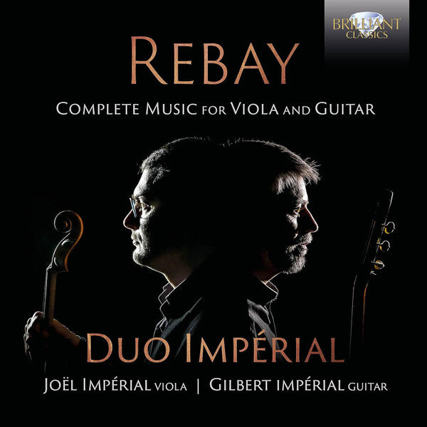 Ferdinand Rebay, Duo Impérial : Complete Music For Viola And Guitar (CD, Album)