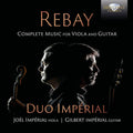 Ferdinand Rebay, Duo Impérial : Complete Music For Viola And Guitar (CD, Album)