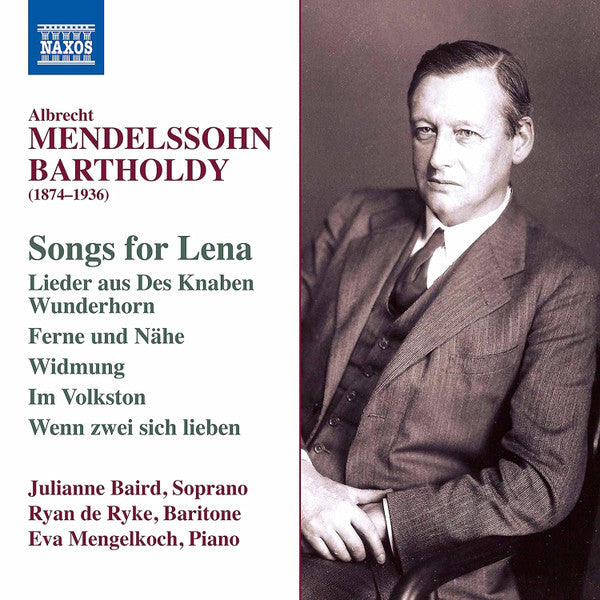 Albrecht Mendelssohn Bartholdy, Julianne Baird, Ryan de Ryke, Eva Mengelkoch : Songs For Lena (CD, Album)