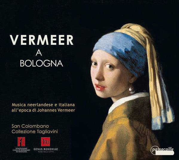 Various : Vermeer A Bologna (Musica Neerlandese E Italiana All'epoca Di Johannes Vermeer) (CD)