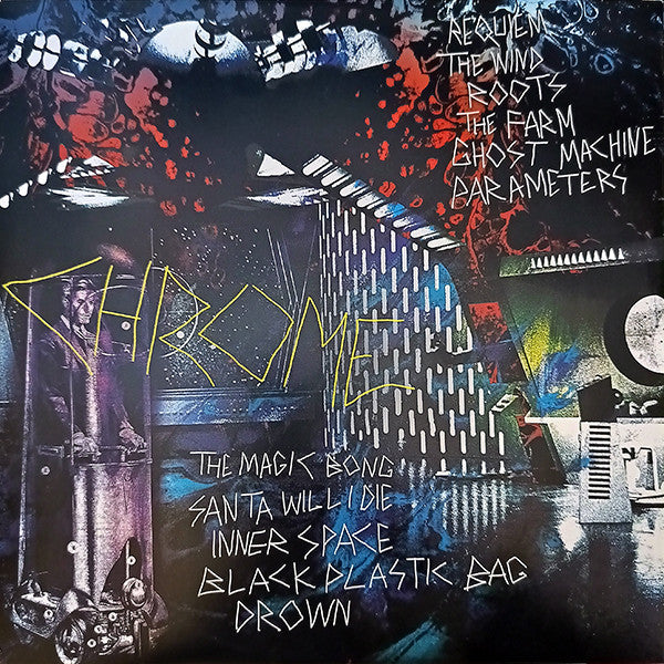 Chrome (8) : Ghost Machine (LP, Album, Ltd, RE, RM, Blu)