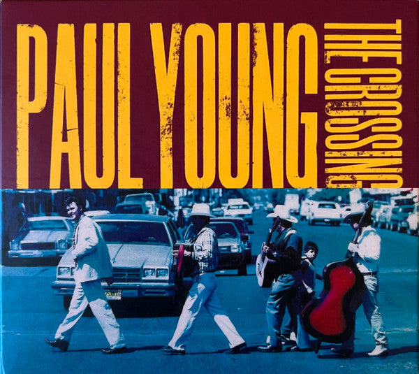 Paul Young : The Crossing (30th Anniversary Edition) (CD, Album, RE, RM, Tri)