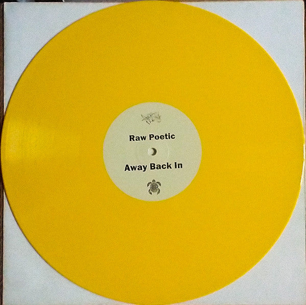 Raw Poetic : Away Back In (LP, Album, Ltd, Yel)