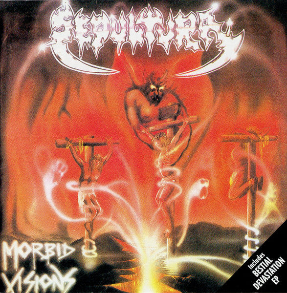 Sepultura : Morbid Visions / Bestial Devastation (CD, Comp, RE, RM)