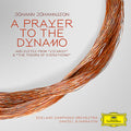 Jóhann Jóhannsson, Iceland Symphony Orchestra, Daníel Bjarnason : A Prayer To The Dynamo (And Suites From "Sicario" & "The Theory Of Everything") (CD, Album)