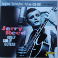 Jerry Reed : Hully Gully Guitar - The Early Years - Part Two - 1958-1962 (CD, Comp, Mono)