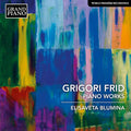Григорий Фрид, Elisaveta Blumina : Piano Works (CD, Album)