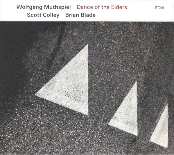 Wolfgang Muthspiel, Scott Colley / Brian Blade : Dance Of The Elders (CD, Album)