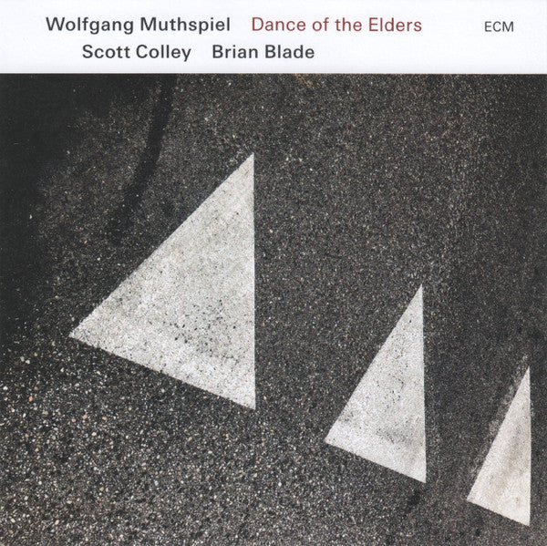 Wolfgang Muthspiel, Scott Colley / Brian Blade : Dance Of The Elders (CD, Album)