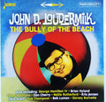 John D. Loudermilk : The Bully Of The Beach (CD, Comp)