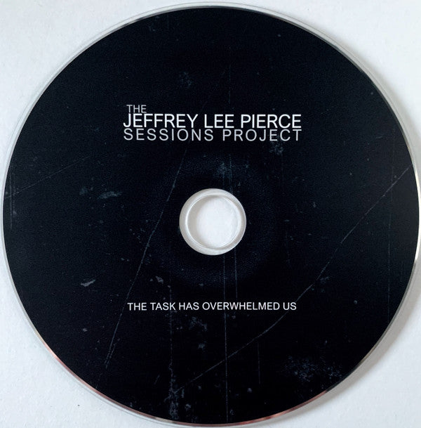 Various : The Task Has Overwhelmed Us (The Jeffrey Lee Pierce Sessions Project) (CD)