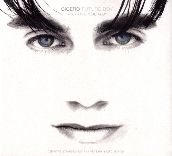 Cicero : Future Boy With ‘Ciceroddities!’ (CD, Album, RE + CD, Comp + CD + Comp, RE, RM, Def)