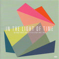 Various : In The Light Of Time (UK Post-Rock & Leftfield Pop 1992-1998) (CD, Comp)