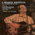 Shakin' Apostles : Live At The Old Quarter (CD, Album)