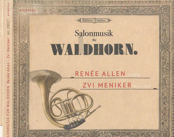 Renée Allen, Zvi Meniker : Salonmusik Für Waldhorn (CD)