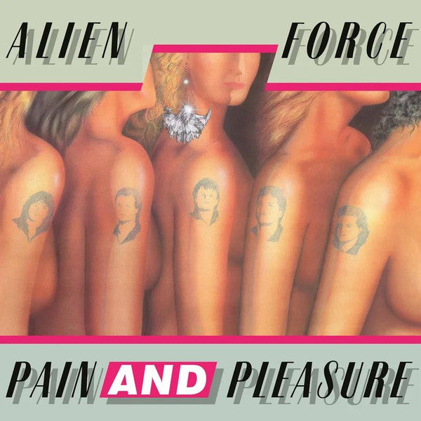 Alien Force : Pain And Pleasure (LP, Album, RE, Pin)