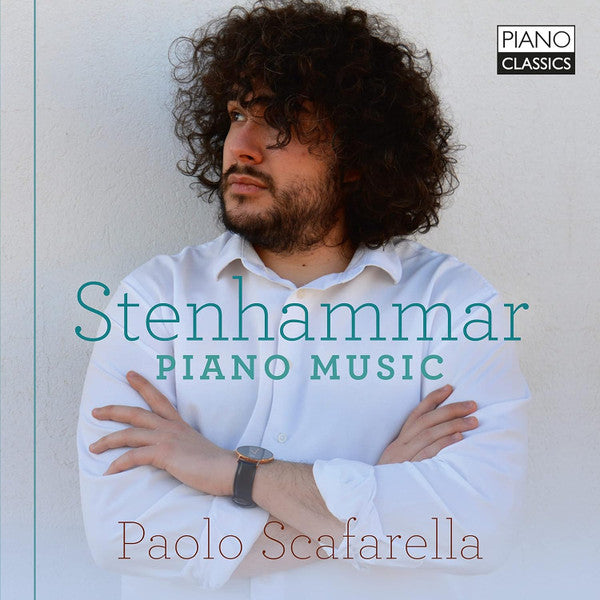 Wilhelm Stenhammar, Paolo Scafarella : Piano Music (CD, Album)