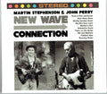 Martin Stephenson & John Perry : New Wave Connection (CD, Album)