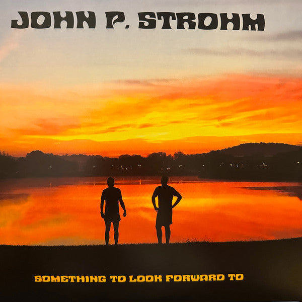 John P. Strohm : Something To Look Forward To (LP, Album, Ltd, Red)