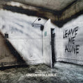 Nick Oliveri's Uncontrollable : Leave Me Alone (LP, Album, Ltd, RE, Mag)