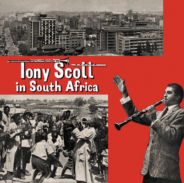 Tony Scott (2) With The Tony Scott Quartet And The Alexandra Dead End Kids : Tony Scott In South Africa (LP, RE)