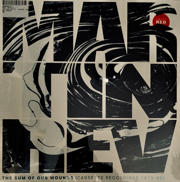 Martin Rev : The Sum Of Our Wounds (Cassette Recordings 1973-85) (LP, Ltd, Num, Red)