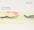 Jim Franklin (3) : Songs From The Lake (CD, Album)