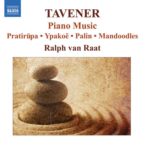 John Tavener / Ralph van Raat : Piano Music (CD, Album)