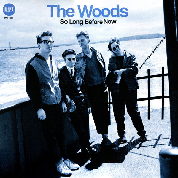 The Woods (3) : So Long Before Now (LP, Comp, Sea)