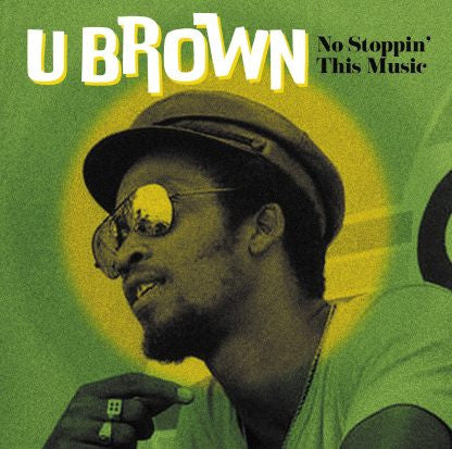 U Brown : No Stoppin' This Music (LP, Comp)
