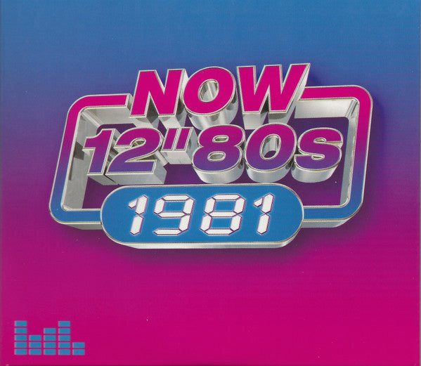 Various : Now 12" 80s: 1981 (4xCD, Comp)