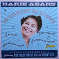 Marie Adams Featuring The Three Tons Of Joy And Johnny Otis : I'm The Bluest Gal In Town (CDr, Comp, Mono)