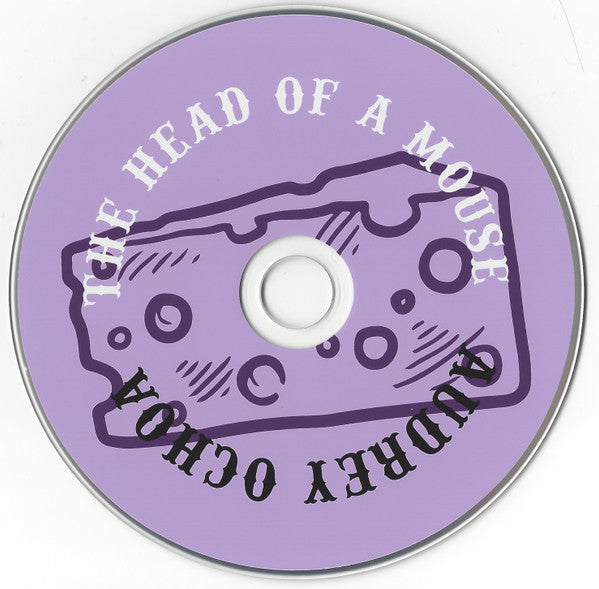 Audrey Ochoa : The Head Of A Mouse (CD, Album)